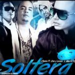 Zion Y Lennox Ft. J Balvin Y Alberto Stylee - Soltera